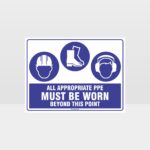 All Appropriate PPE Must Be Worn Beyond This Point 347