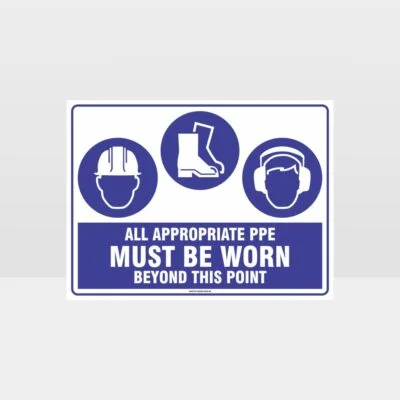 All Appropriate PPE Must Be Worn Beyond This Point 347