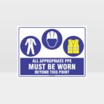 All Appropriate PPE Must Be Worn Beyond This Point 349
