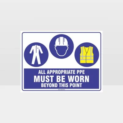 All Appropriate PPE Must Be Worn Beyond This Point 349