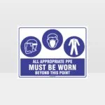 All Appropriate PPE Must Be Worn Beyond This Point 351