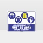 All Appropriate PPE Must Be Worn Beyond This Point 353