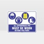 All Appropriate PPE Must Be Worn Beyond This Point 354