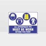 All Appropriate PPE Must Be Worn Beyond This Point 355