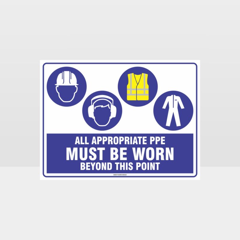 All Appropriate PPE Must Be Worn Beyond This Point 355