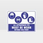 All Appropriate PPE Must Be Worn Beyond This Point 358