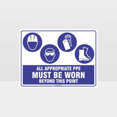 All Appropriate PPE Must Be Worn Beyond This Point 358