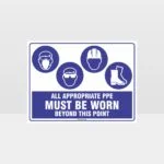 All Appropriate PPE Must Be Worn Beyond This Point 362