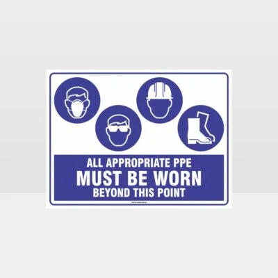 All Appropriate PPE Must Be Worn Beyond This Point 362