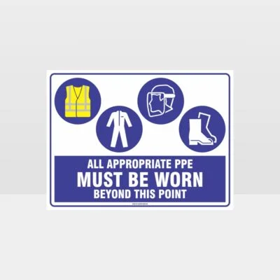 All Appropriate PPE Must Be Worn Beyond This Point 366