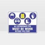 All Appropriate PPE Must Be Worn Beyond This Point 370