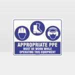 Appropriate PPE Must Be Worn Operating Equipment 375