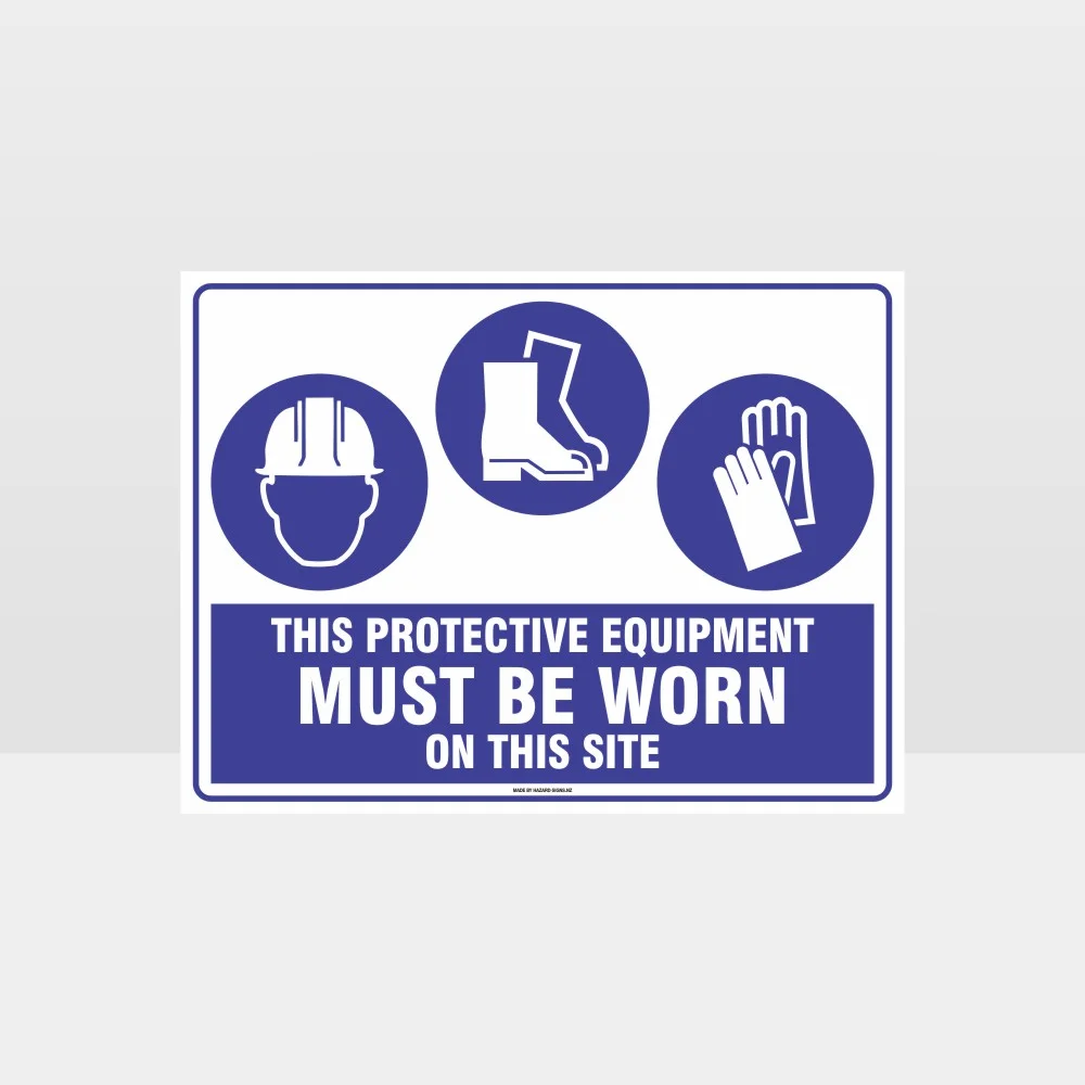This Protective Equipment Must Be Worn On This Site 405
