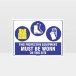This Protective Equipment Must Be Worn On This Site 410