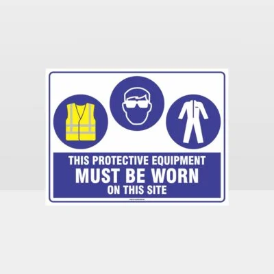 This Protective Equipment Must Be Worn On This Site 412