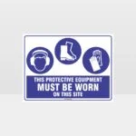 This Protective Equipment Must Be Worn On This Site 414