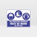 This Protective Equipment Must Be Worn On This Site 415