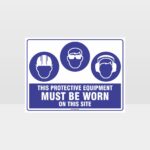 This Protective Equipment Must Be Worn On This Site 416