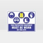 This Protective Equipment Must Be Worn On This Site 438