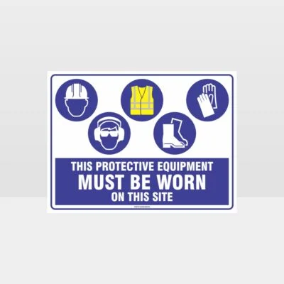 This Protective Equipment Must Be Worn On This Site 438