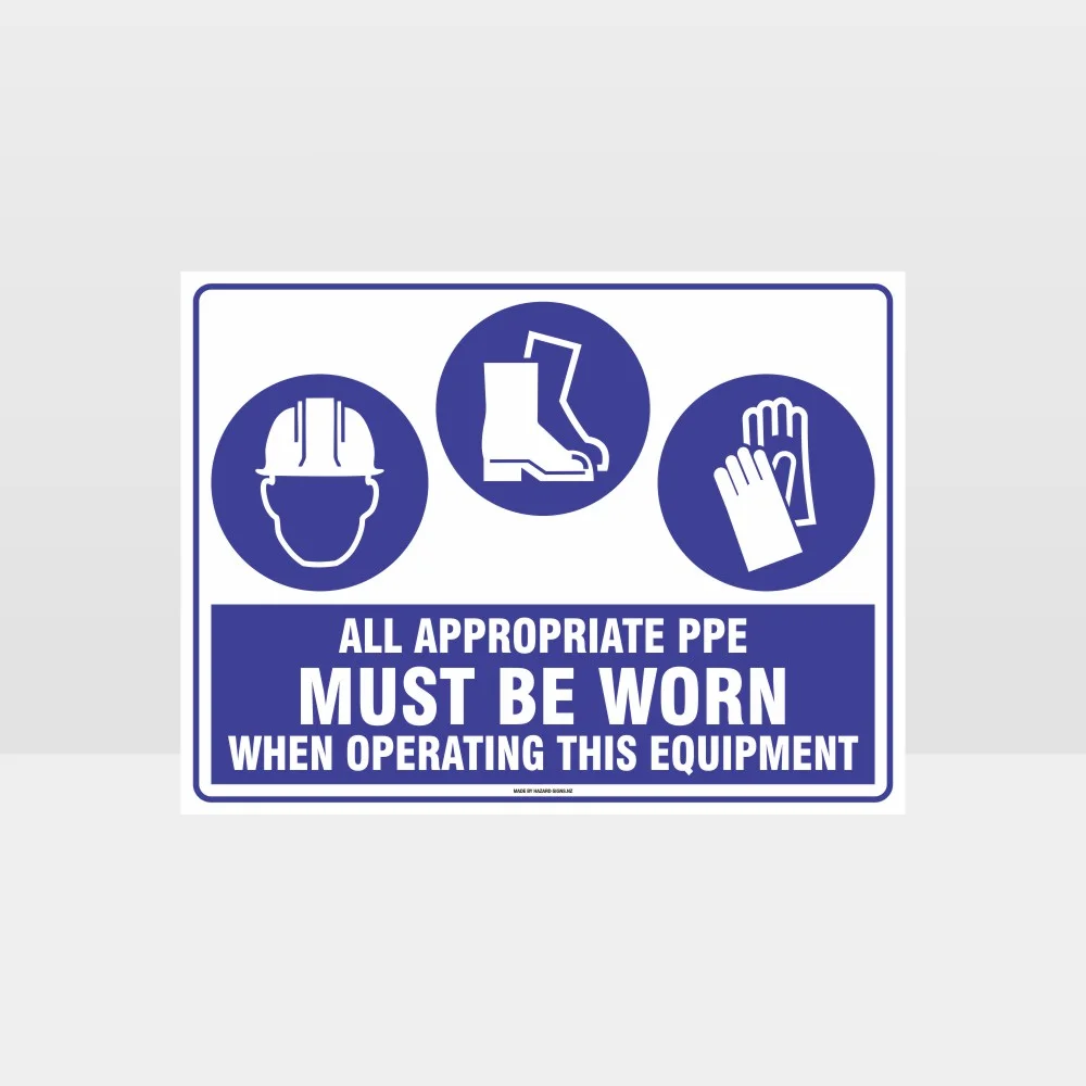 Appropriate PPE Must Be Worn When Operating This Equipment 439