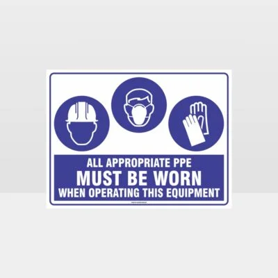 Appropriate PPE Must Be Worn When Operating This Equipment 441