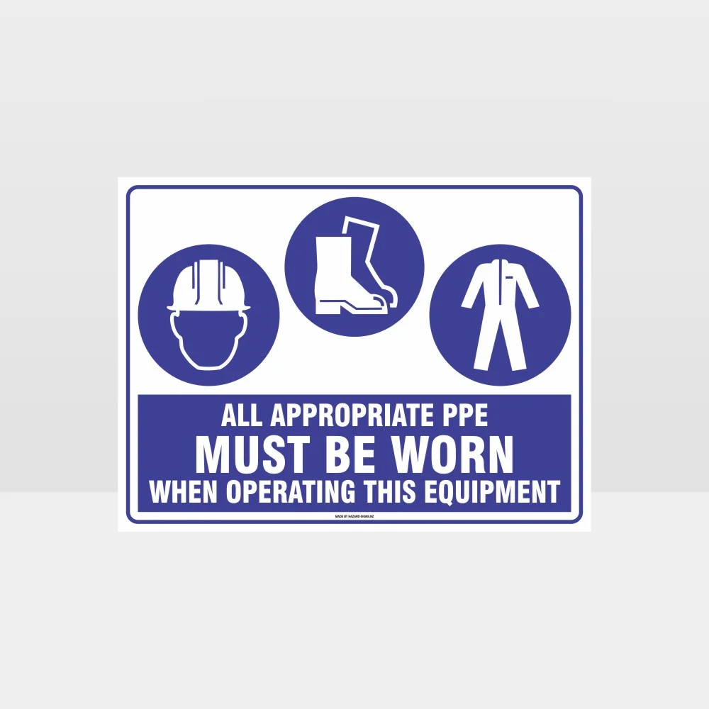 Appropriate PPE Must Be Worn When Operating This Equipment 442