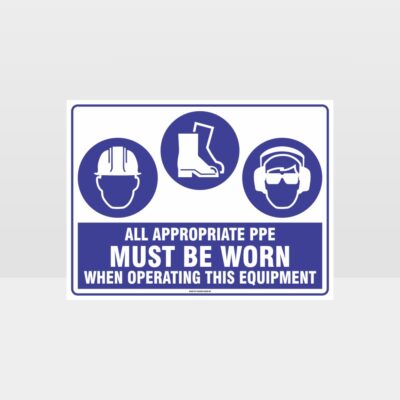 Appropriate PPE Must Be Worn When Operating This Equipment 443