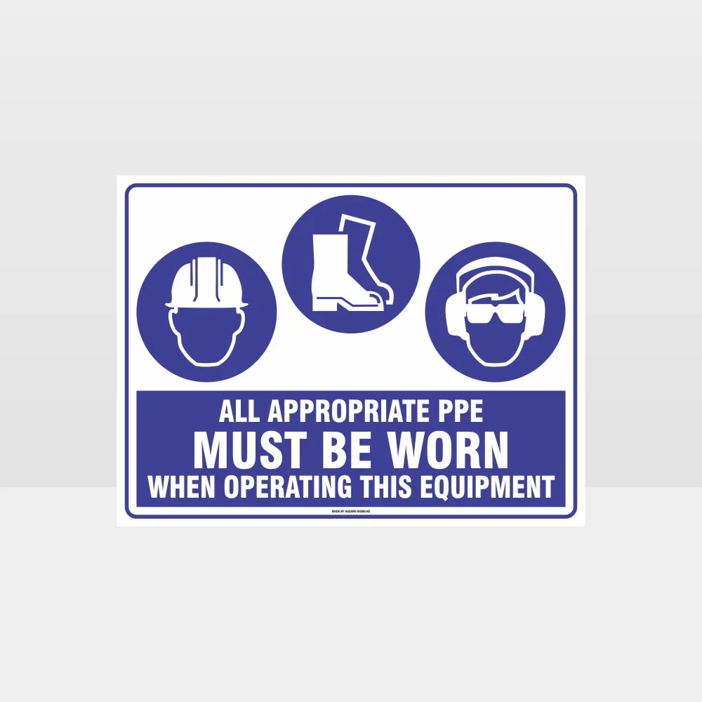 Appropriate PPE Must Be Worn When Operating This Equipment 443