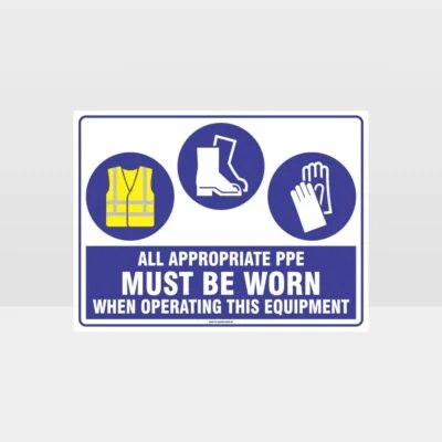 Appropriate PPE Must Be Worn When Operating This Equipment 444