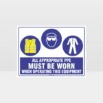Appropriate PPE Must Be Worn When Operating This Equipment 446