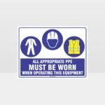 Appropriate PPE Must Be Worn When Operating This Equipment 451