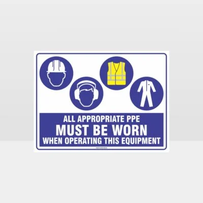 Mandatory PPE Must Be Worn When Operating This Equipment 457