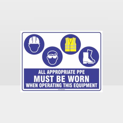 Appropriate PPE Must Be Worn When Operating This Equipment 459