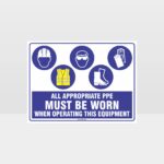 Appropriate PPE Must Be Worn When Operating This Equipment 471