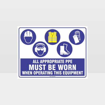 Appropriate PPE Must Be Worn When Operating This Equipment 472