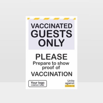 Vaccinated Guests Only Sign
