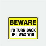 Beware Turn Back