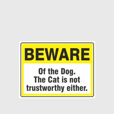 Beware Of The Dog