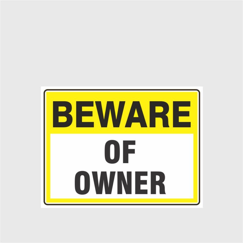 Beware Of Owner