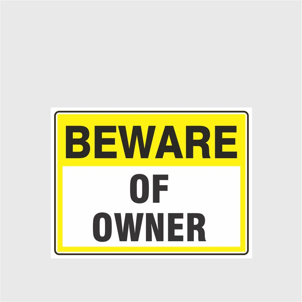 Beware Of Owner