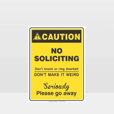 Caution No Soliciting Sign