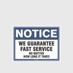 Notice Fast Service