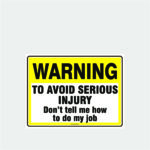 Warning To Avoid Injury