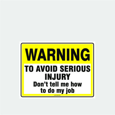 Warning To Avoid Injury