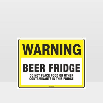 Warning Beer Fridge Sign