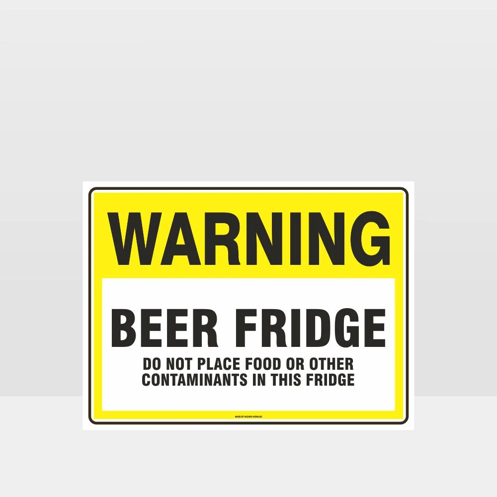 Warning Beer Fridge Sign