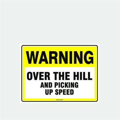 Warning Over The Hill