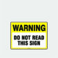 Warning Do Not Read This Sign