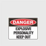 Danger Explosive Personality